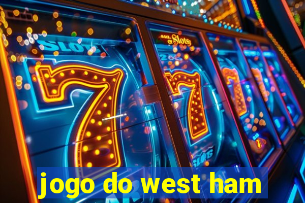 jogo do west ham